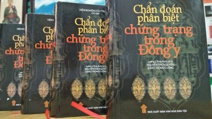 Chẩn Đoán Phân Biệt Chứng Trạng Trong Đông Y - Lương Y Nguyễn Thiên Quyến