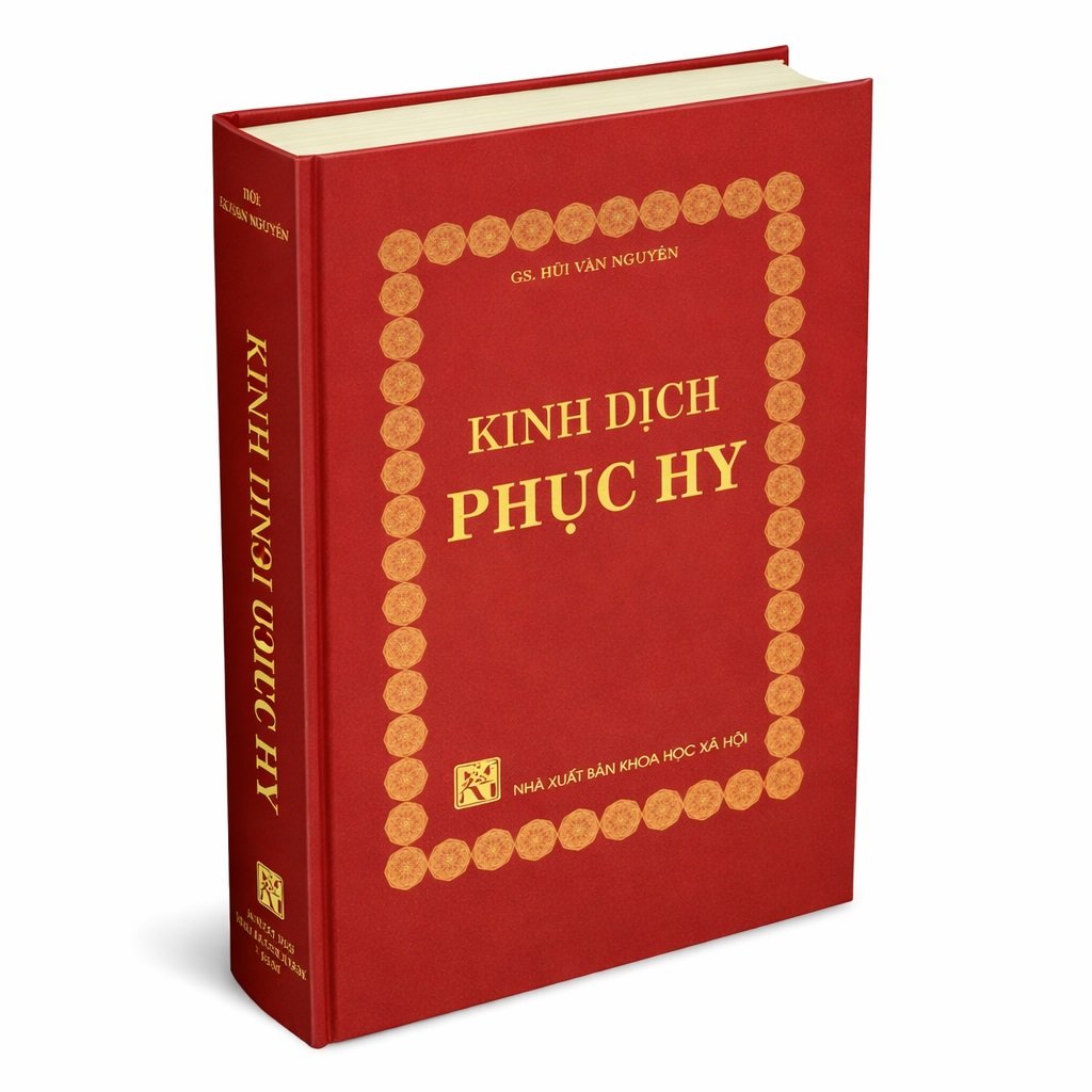 Kinh Dịch Phục Hy (so sánh hệ thống hy dịch với hệ thống chu dịch) – Bùi Văn Nguyên