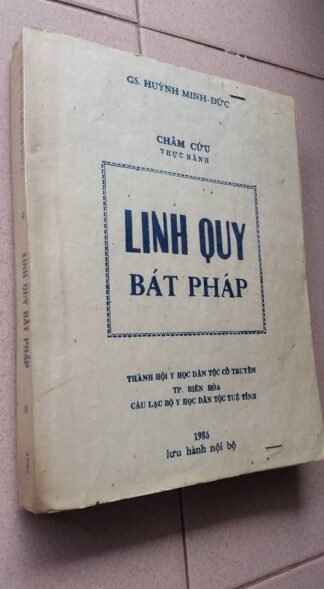 Châm Cứu Thực Hành Linh Quy Bát Pháp - Gs. Huỳnh Minh Đức