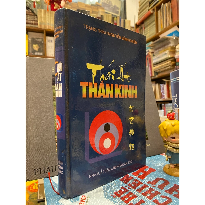 Thái Ất Thần Kinh - tác phẩm kỳ thư huyền bí của tác giả Nguyễn Bỉnh Khiêm - NXB Văn Hóa Dân Tộc