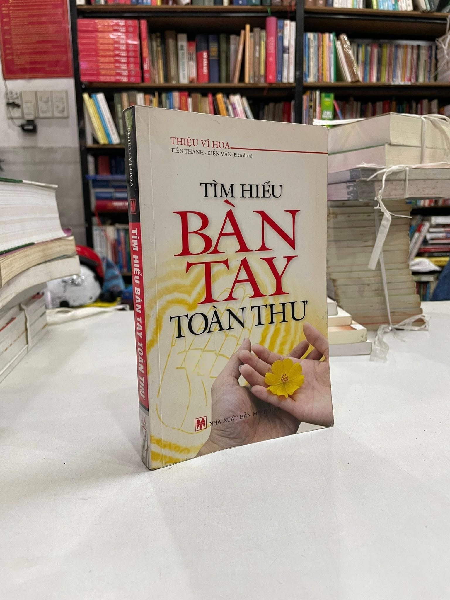 Tìm Hiểu Bàn Tay Toàn Thư - Thiệu Vĩ Hoa