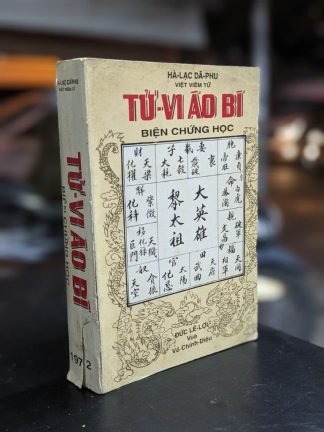 Tử Vi Áo Bí Biện Chứng Học - Hà Lạc Dã Phu Việt Viêm Tử