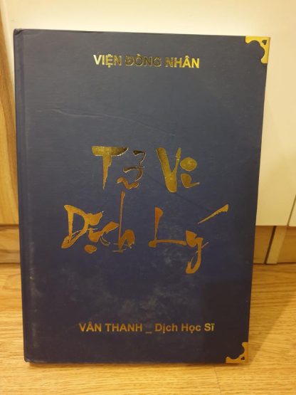 Tử Vi Dịch Lý - Vân Thanh Dịch Học Sĩ