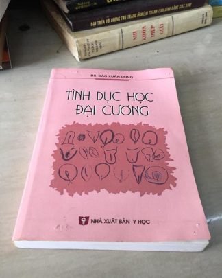 Sách Tình Dục Học Đại Cương - BS. Đào Xuân Dũng