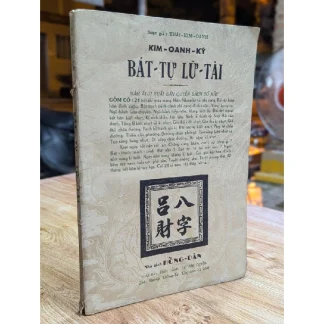 Bát Tự Lữ Tài (Kim Oanh Ký III) - Soạn Giả Thái Kim Oanh
