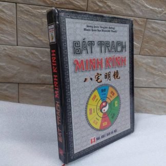 Bát Trạch Minh Kính (sách cổ về phong thủy Bát Trạch) - Dương Quân Tùng