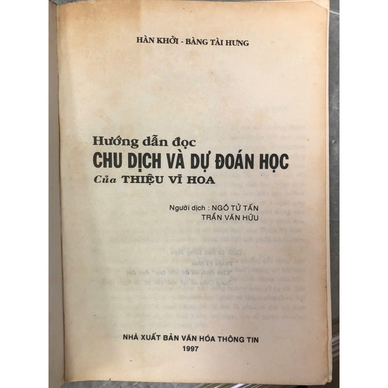 Hướng Dẫn Đọc Chu Dịch Dự Đoán Học Của Thiệu Vĩ Hoa - Hàn Khởi & Bàn Tài Hưng - Ảnh 2