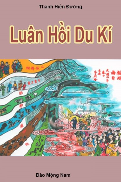 Luân Hồi Du Ký (Súc Đạo Luân Hồi) - Thánh Hiền Đường