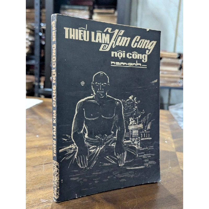 Thiếu Lâm Kim Cang Nội Công - Nam Anh