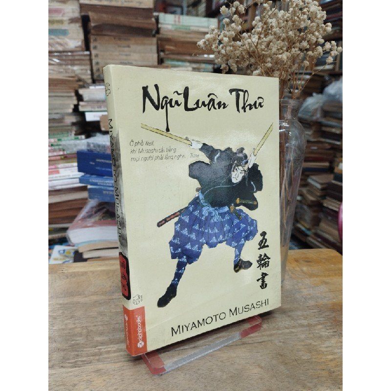 Ngũ Luân Thư - Miyamoto Musashi - Ảnh 7