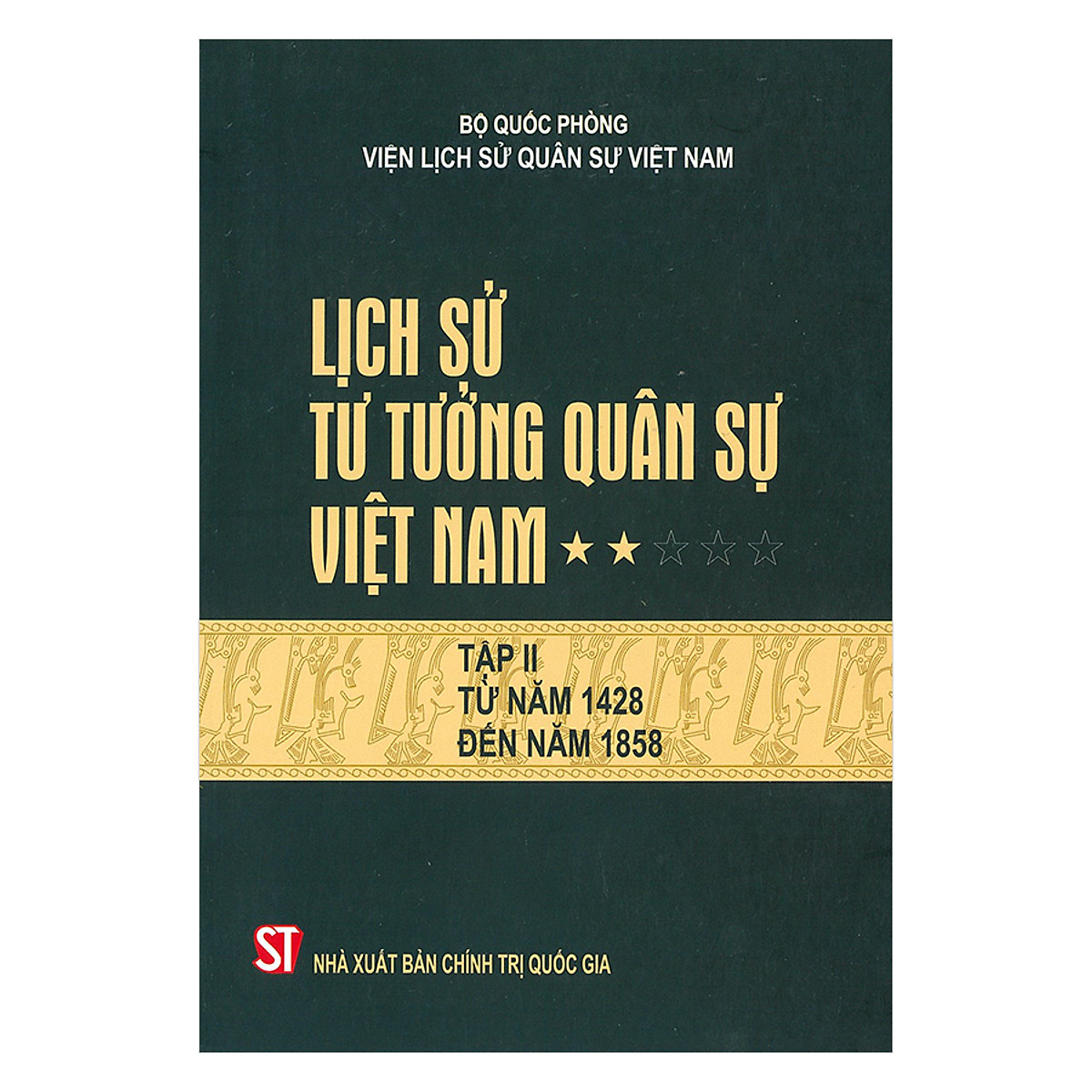 Lịch Sử Tư Tưởng Quân Sự Việt Nam (5 Quyển) - Viện Lịch Sử Quân Sự Việt ...