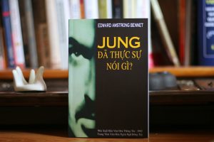 Jung Đã Thực Sự Nói Gì – Edward Amstrong Bennet