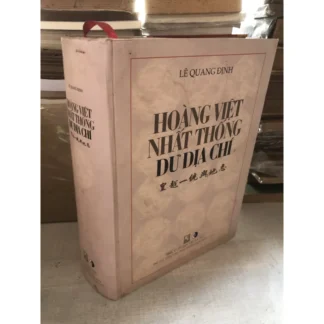 Hoàng Việt Nhất Thống Dư Địa Chí - Lê Quang Định