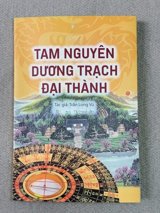 Tam Nguyên Dương Trạch Đại Thành – Trần Long Vũ