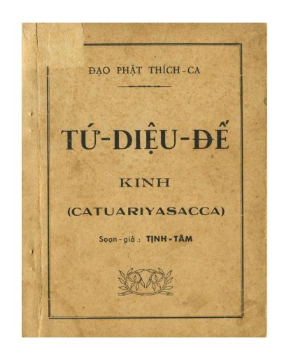 Tứ Diệu Đế Kinh - Tịnh Tâm