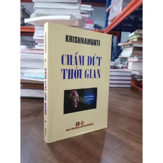 Chấm Dứt Thời Gian - J. Krishnamurti