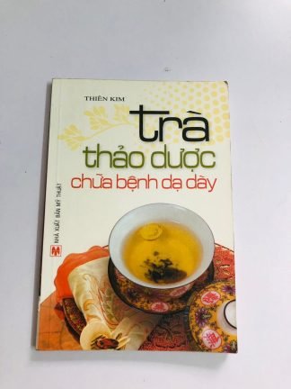 Sách Trà Thảo Dược Chữa Bệnh Dạ Dày - Thiên Kim