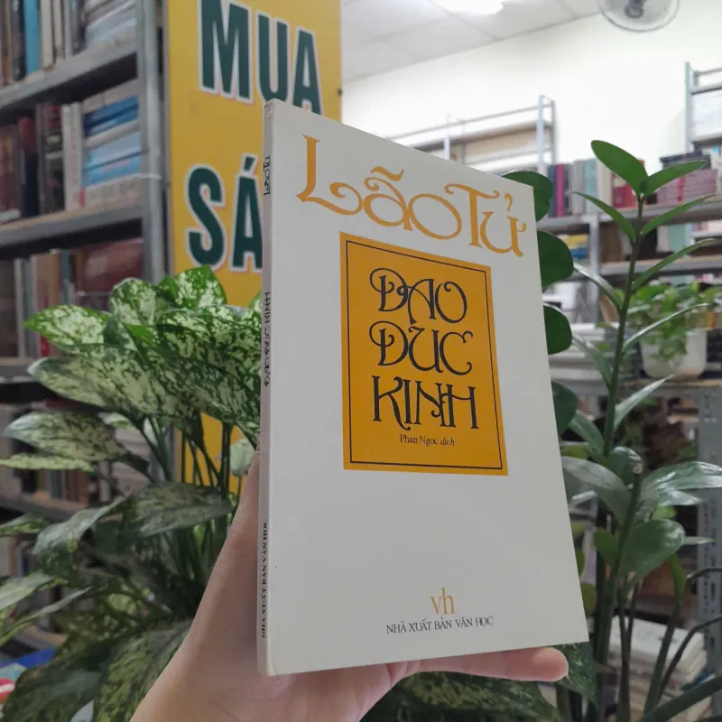 Lão Tử Đạo Đức Kinh Dễ Hiểu - Phan Ngọc - Ảnh 6
