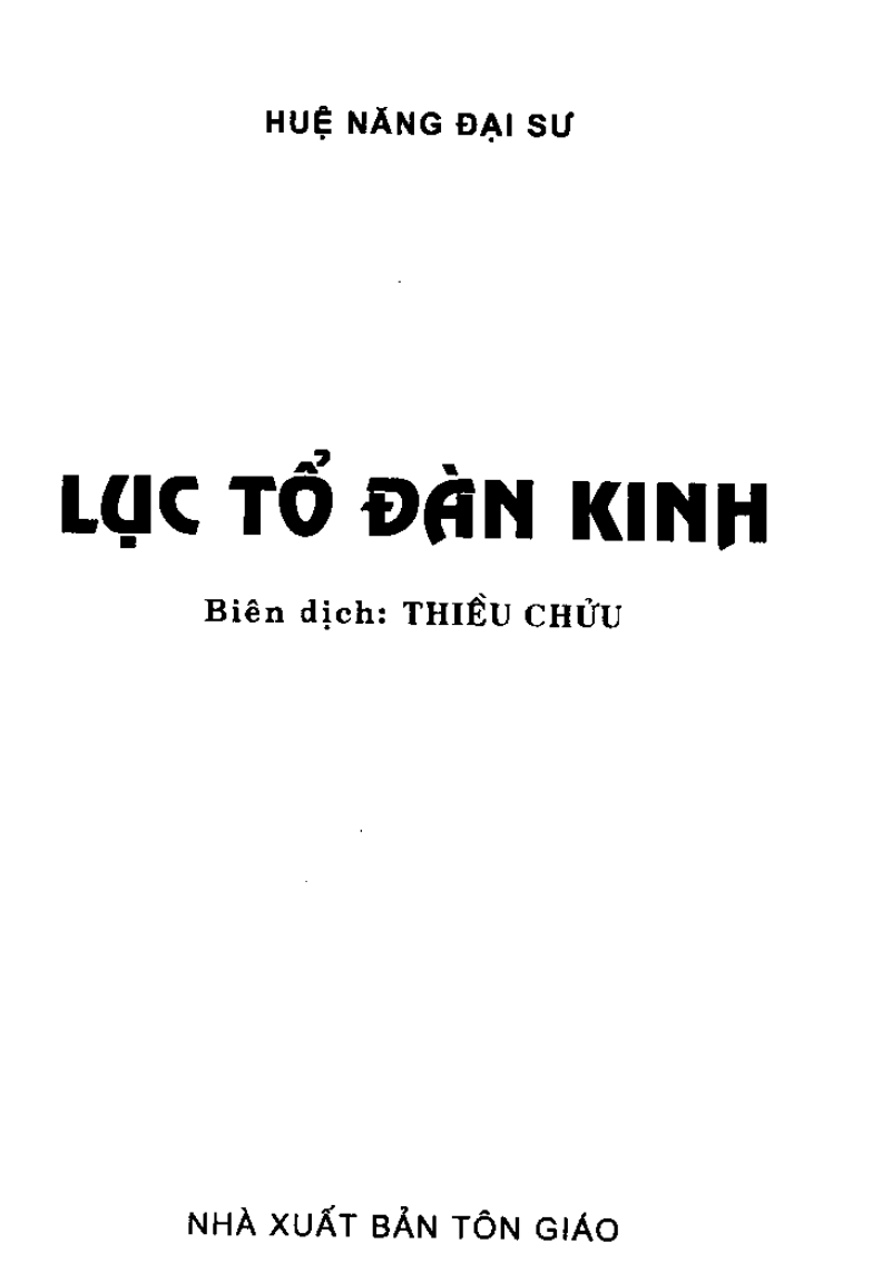 Lục Tổ Đàn Kinh - Huệ Năng Đại Sư (Dịch: Thiều Chửu) - Ảnh 2