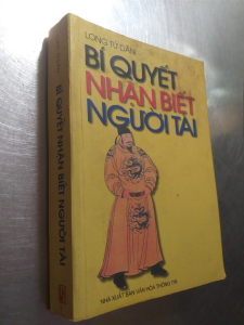 Bí Quyết Nhận Biết Người Tài - Long Tử Dân