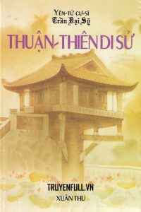 Thuận Thiên Di Sử (3 Tập) - Trần Đại Sỹ