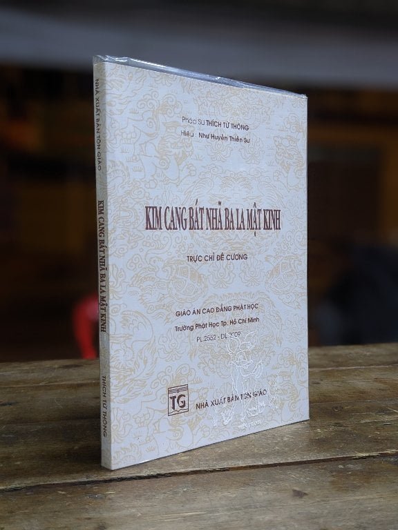 Kim Cang Bát Nhã Ba La Mật Kinh Trực Chỉ Đề Cương - Hòa Thượng Thích Từ Thông
