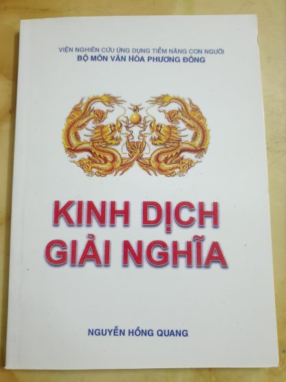 Kinh Dịch Giải Nghĩa - Nguyễn Hồng Quang