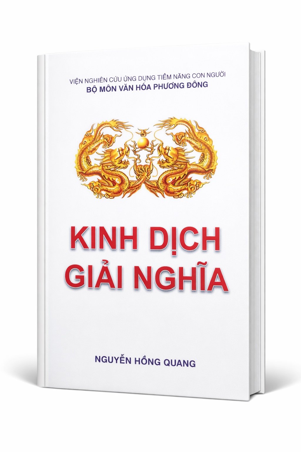 Kinh Dịch Giải Nghĩa - Nguyễn Hồng Quang