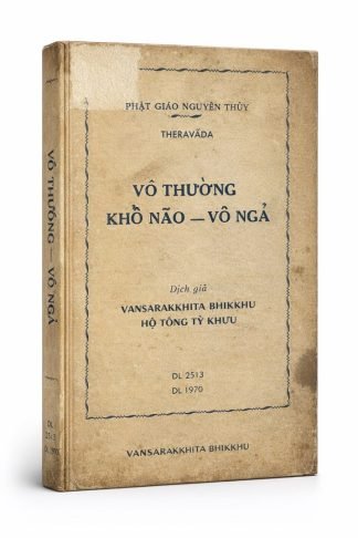 Vô Thường Khổ Não Vô Ngã - Trưởng Lão Hoà Thượng Hộ Tông