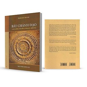 Sách Bát Chánh Đạo Con Đường Dẫn Đến Sự Chấm Dứt Khổ Đau - Bhikkhu Bodhi - Ảnh 4