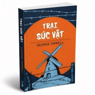 Sách Trại Súc Vật - George Orwell (Phạm Nguyên Trường Dịch)