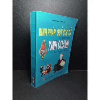 Binh Pháp Quỷ Cốc Tử Vận Dụng Trong Kinh Doanh - Hoàng Lâm, Thu Lâm