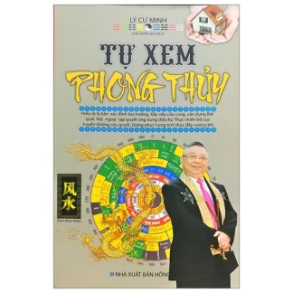 Tự Xem Phong Thủy - Lý Cư Minh