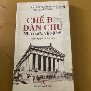 Sách Chế Độ Dân Chủ Nhà Nước Và Xã Hội -  N.M. Voskresenskaia, N.B. Davletshina