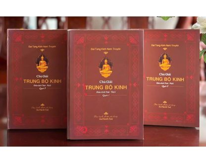 Đại Tạng Kinh Nam Truyền Chú Giải Trung Bộ Kinh - Tỳ Kheo Hạnh Tuệ Sudhīro