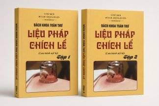Sách Bách khoa Toàn Thư Liệu Pháp Chích Lể - Bùi Lợi (2 Tập)