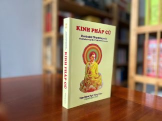 423 Bài Kệ Kinh Pháp Cú Với Hình Minh Họa - Tâm Minh Ngô Tằng Giao