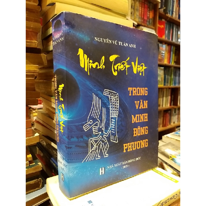 Minh Triết Việt Trong Văn Minh Đông phương - Nguyễn Vũ Tuấn Anh