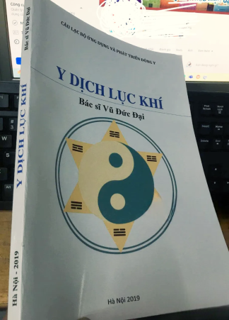 Y Dịch Lục Khí -  Lương Y Phan Văn Sỹ, Bác Sĩ Vũ Đức Đại