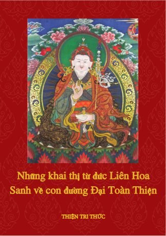 Những Khai Thị Từ Đức Liên Hoa Sanh Về Con Đường Đại Toàn Thiện - Dakini Yeshe Tsogyal