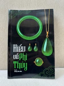 Hiểu Về Phỉ Thuý – Uông Tân Bân