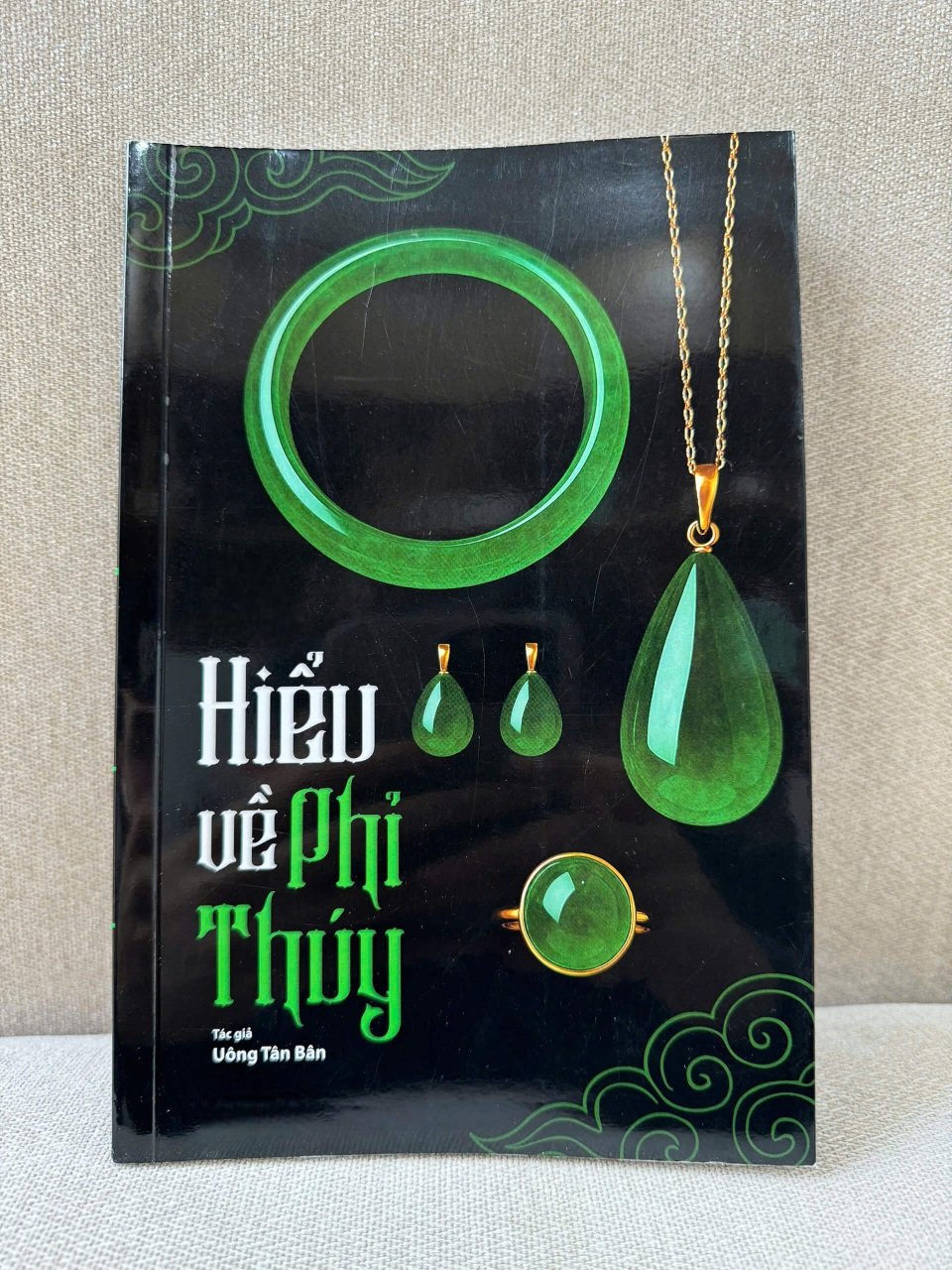 Hiểu Về Phỉ Thuý – Uông Tân Bân