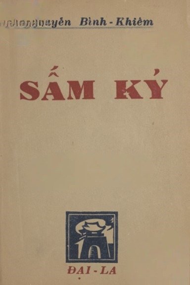 Sấm Ký (sát thực và đầy đủ) - Nguyễn Bỉnh Khiêm