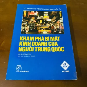 Khám Phá Bí Mật Kinh Doanh Của Người Trung Quốc - Minh-Jer Chen