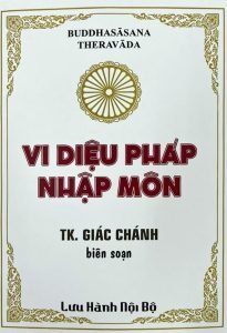 Vi Diệu Pháp Nhập Môn - Tỳ Khưu GIÁC CHÁNH