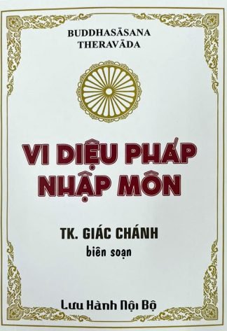 Vi Diệu Pháp Nhập Môn - Tỳ Khưu GIÁC CHÁNH