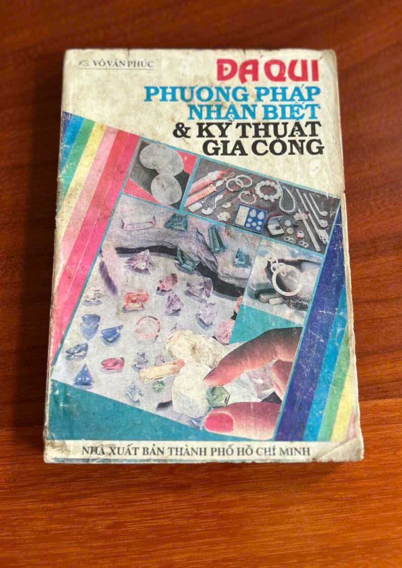 Đá Quý Phương Pháp Nhận Biết Và Kỹ Thuật Gia Công - Võ Văn Phúc