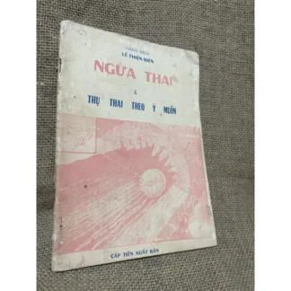 Ngừa Thai Và Thụ Thai Thứ Ý Muốn - Bác sĩ Lê Thiện Điền